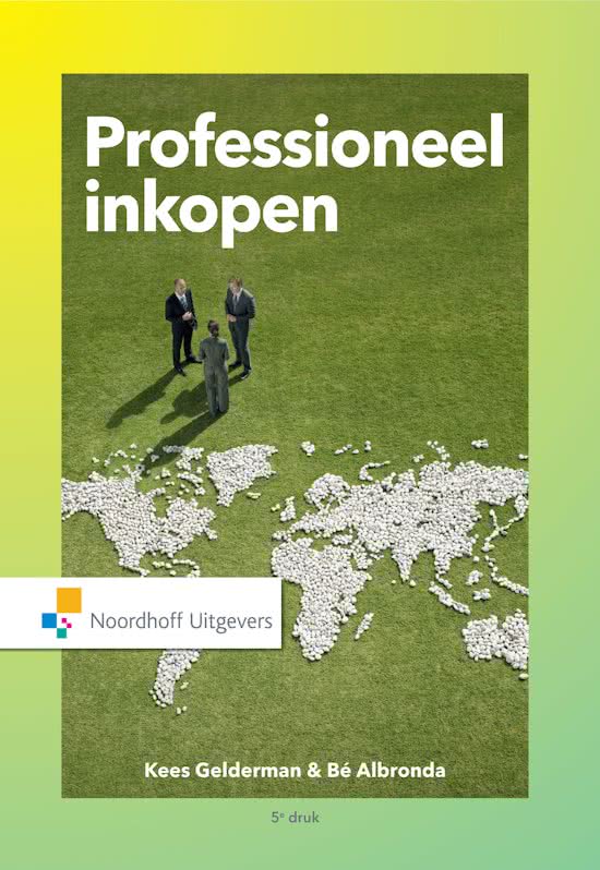 Samenvatting Professioneel inkopen, ISBN: 9789001877231  Business 6 Inkoopmanagement