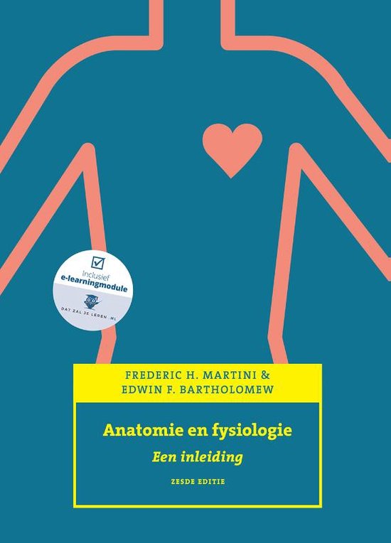 Anatomie en fysiologie, met MyLab NL toegangscode 6e editie